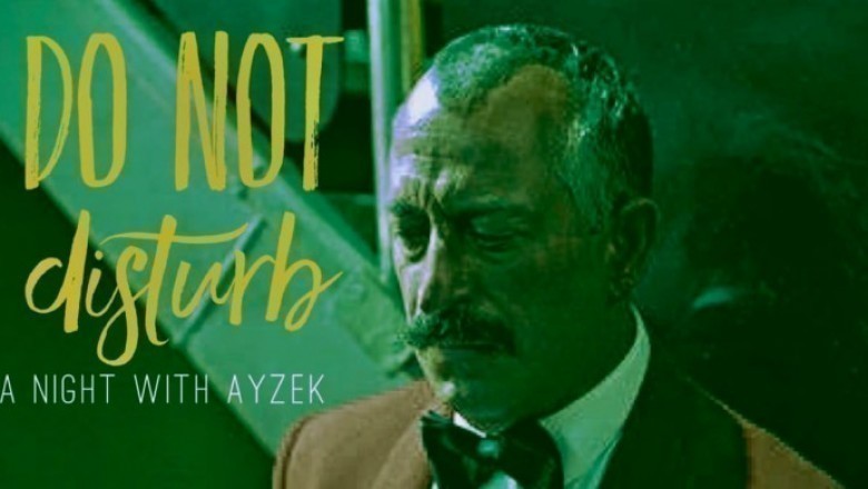 Do not Disturb: Ayzek ile bir Gece / 2023